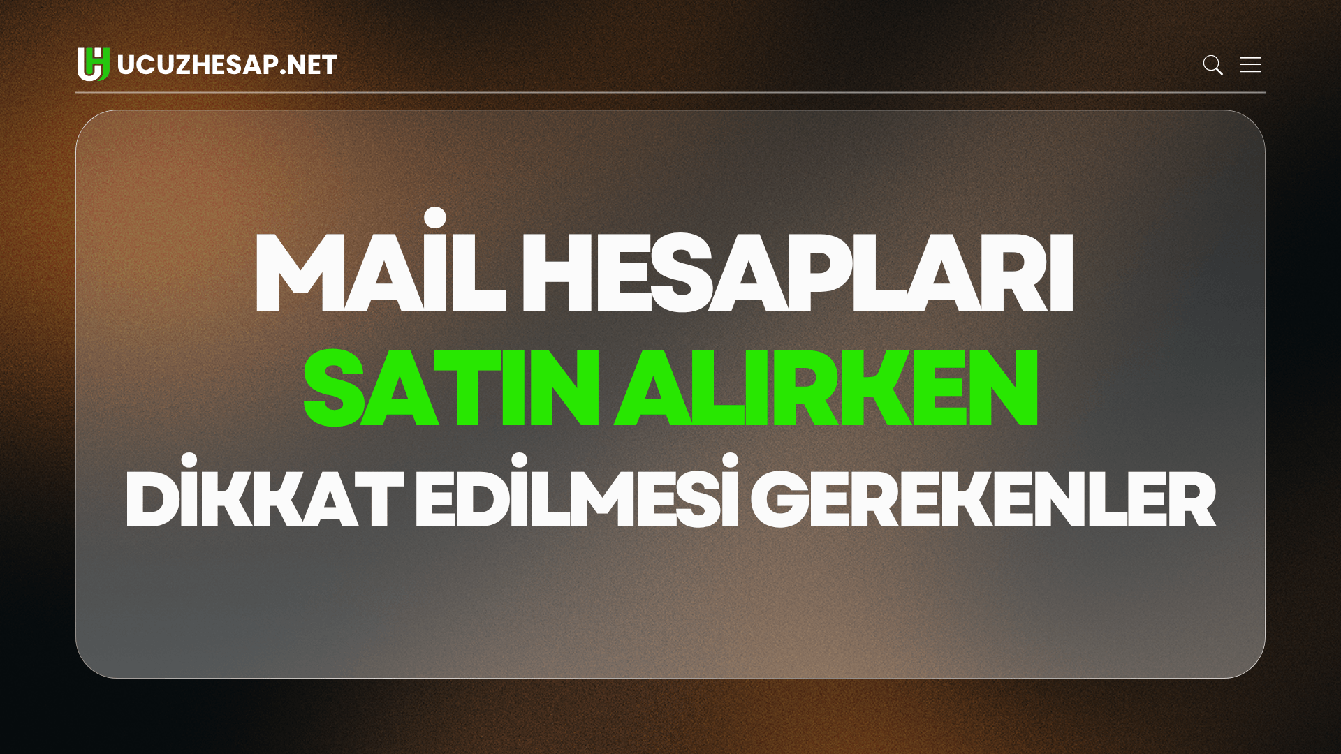 Mail Hesapları Satın Alırken Dikkat Edilmesi Gerekenler
