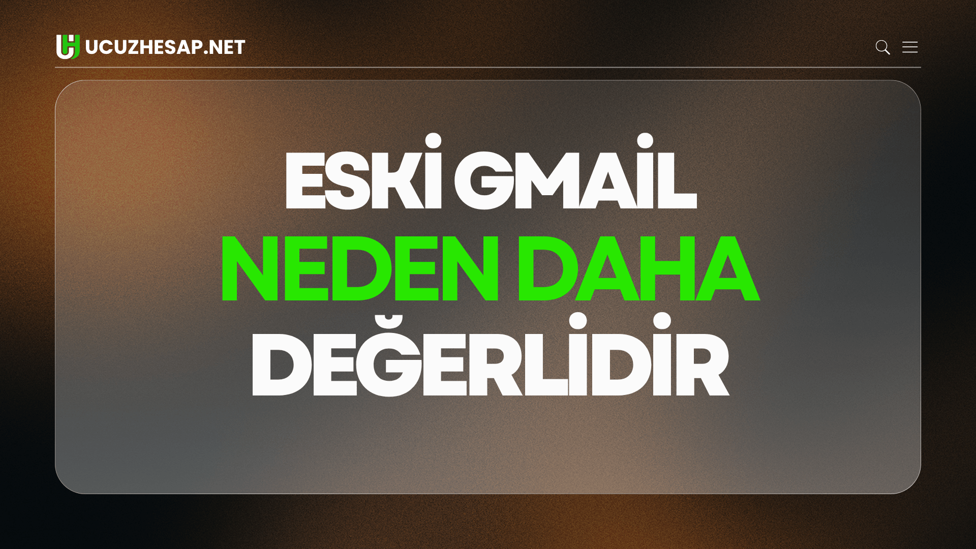 Eski Gmail Hesabı Nedir? Neden Daha Değerlidir?